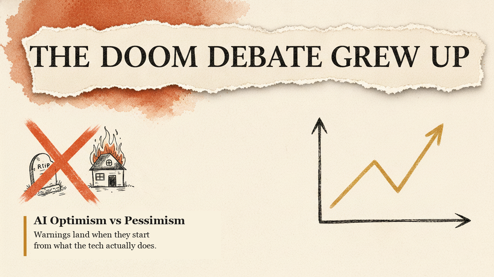 Editorial banner: torn-paper headline 'The Doom Debate Grew Up' over crossed-out apocalypse imagery and a rising line chart.