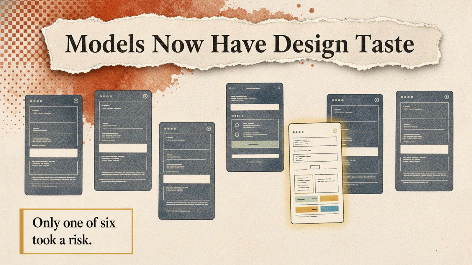 Editorial banner: five identical dark-mode wireframes and one distinctive design, illustrating that models now carry a house style.