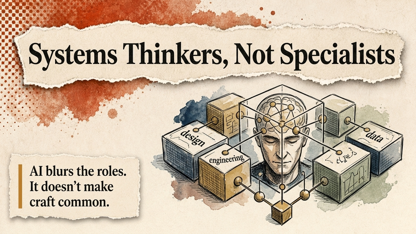 Editorial banner: Systems thinkers, not specialists — Netflix's AI-era hiring bet.